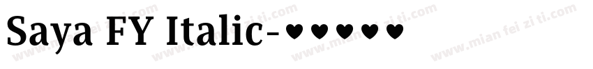 Saya FY Italic字体转换
